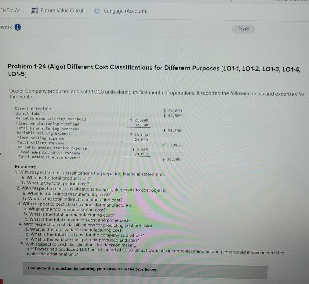 please assist, thanks! To Do As... Future Value Calcul... Cengage (Accounti...