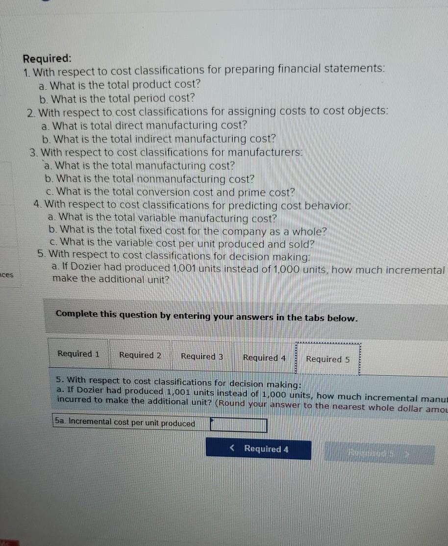 Direct labor Variable manufacturing overhead Fixed manufacturing overhead Total manufacturing overhead Variable