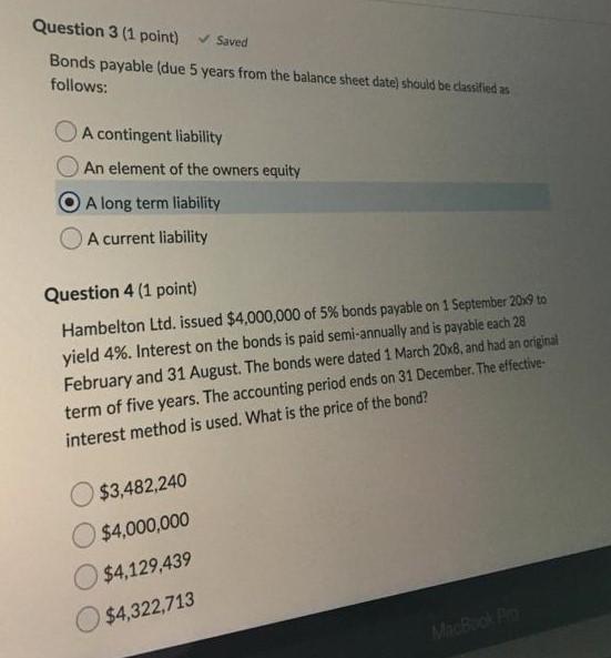 Bond A and Bond B both have a maturity value of $1,000