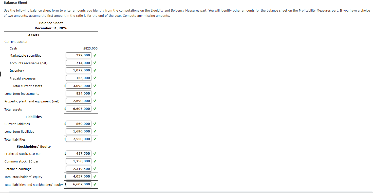 Please help me for the 20Y6 column only. Mastery Problem: Financial Statement