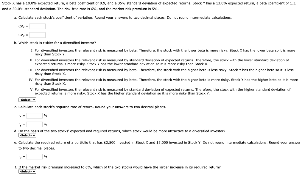 Stock X has a 10.0% expected return, a beta coefficient of