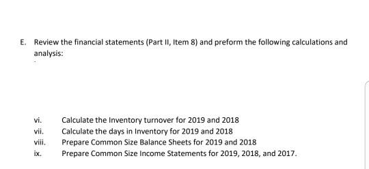 Please answer the following questions using the charts. E. Review the financial