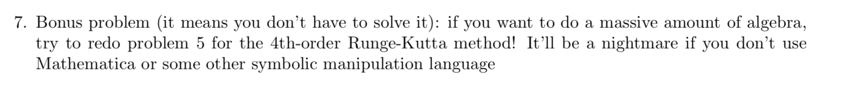 For reference, here is Problem 5. 7. Bonus problem (it means you
