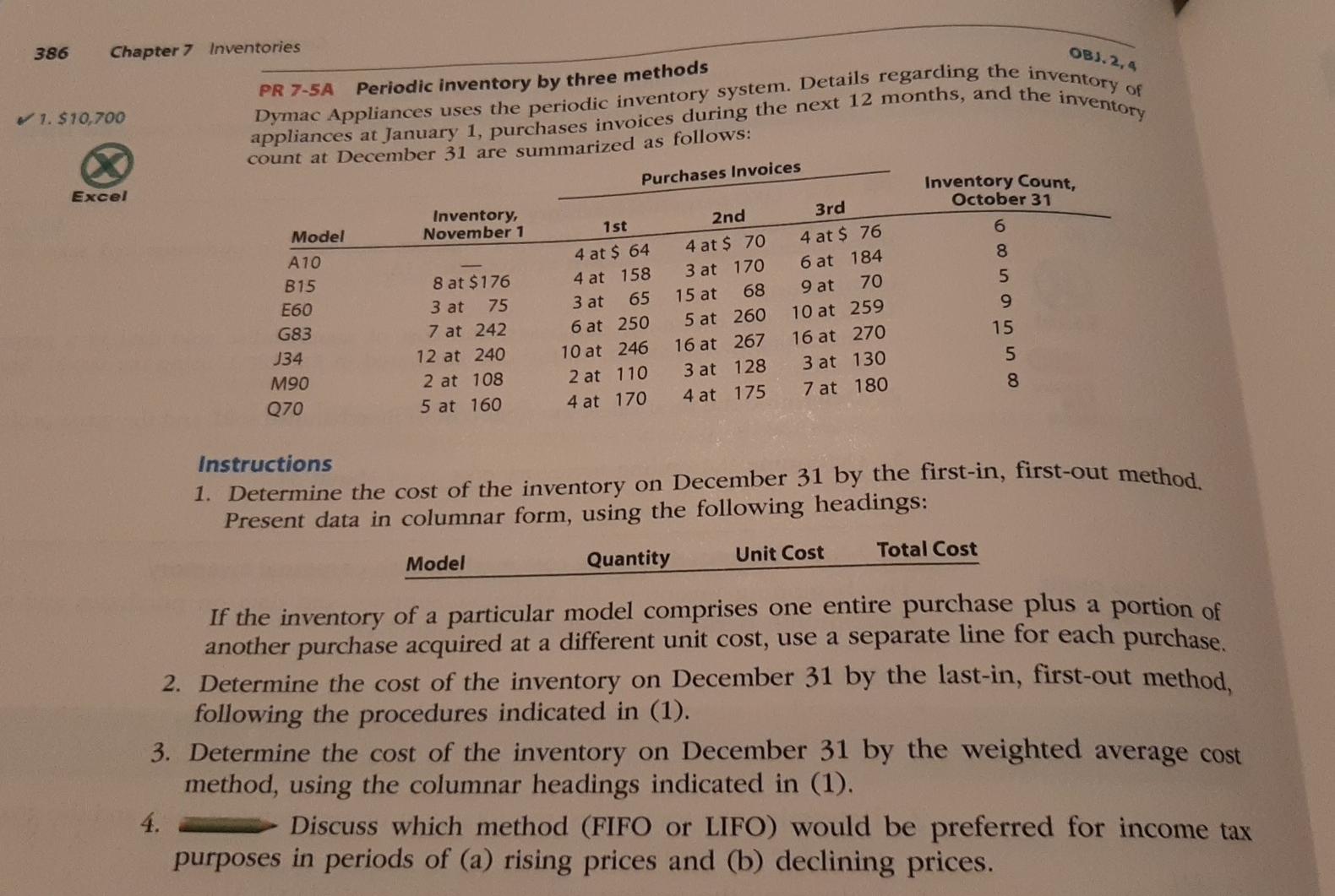  386 Chapter 7 Inventories OBJ. 2,4 1. $10,700 Excel PR 7-5A