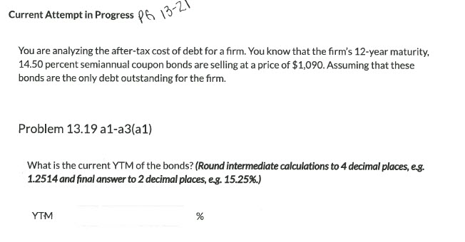  Current Attempt in Progress PG,3-2 You are analyzing the after-tax cost