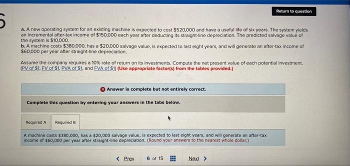 please assist i am stuck with the net present value Return to