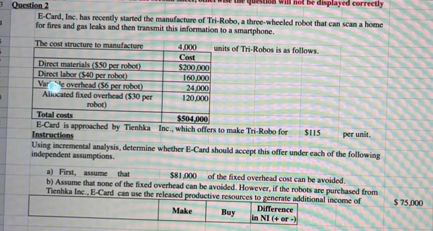 stion not be displayed correctly 3 Question 2 E-Card, Inc. has