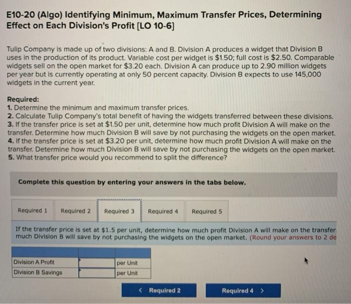 A and B. Division A produces a widget that Division B uses
