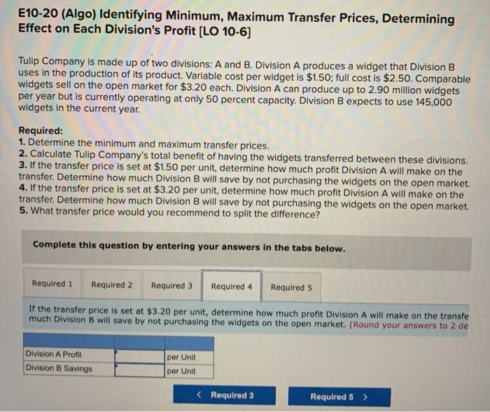in the production of its product Variable cost per widget is $1.50;