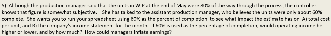 to develop an Excel production cost report for the month of MAY