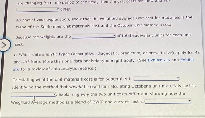 following information was obtained for the Fabrication Department for October: a. All