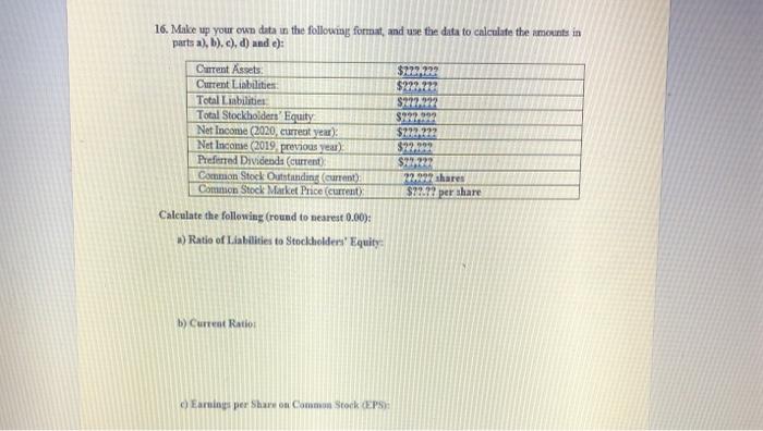  16. Make up your own data in the following format, and