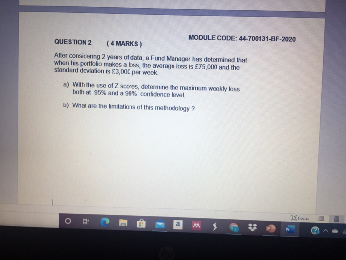  MODULE CODE: 44-700131-BF-2020 QUESTION 2 ( 4 MARKS) After considering 2