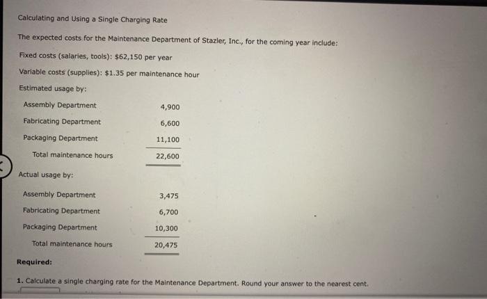  Calculating and using a Single Charging Rate The expected costs for