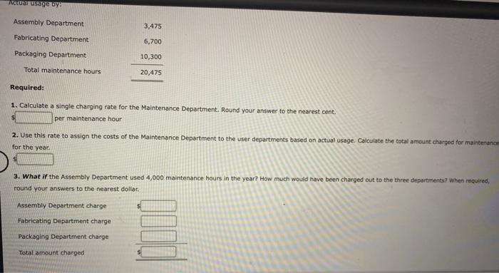 the Maintenance Department of Stazler, Inc., for the coming year include: Fixed