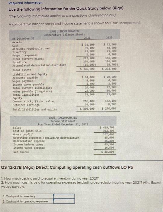  Required Information Use the following information for the Quick Study below.