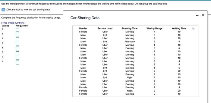  X . Use the Histogram tool to construct frequency distributions and