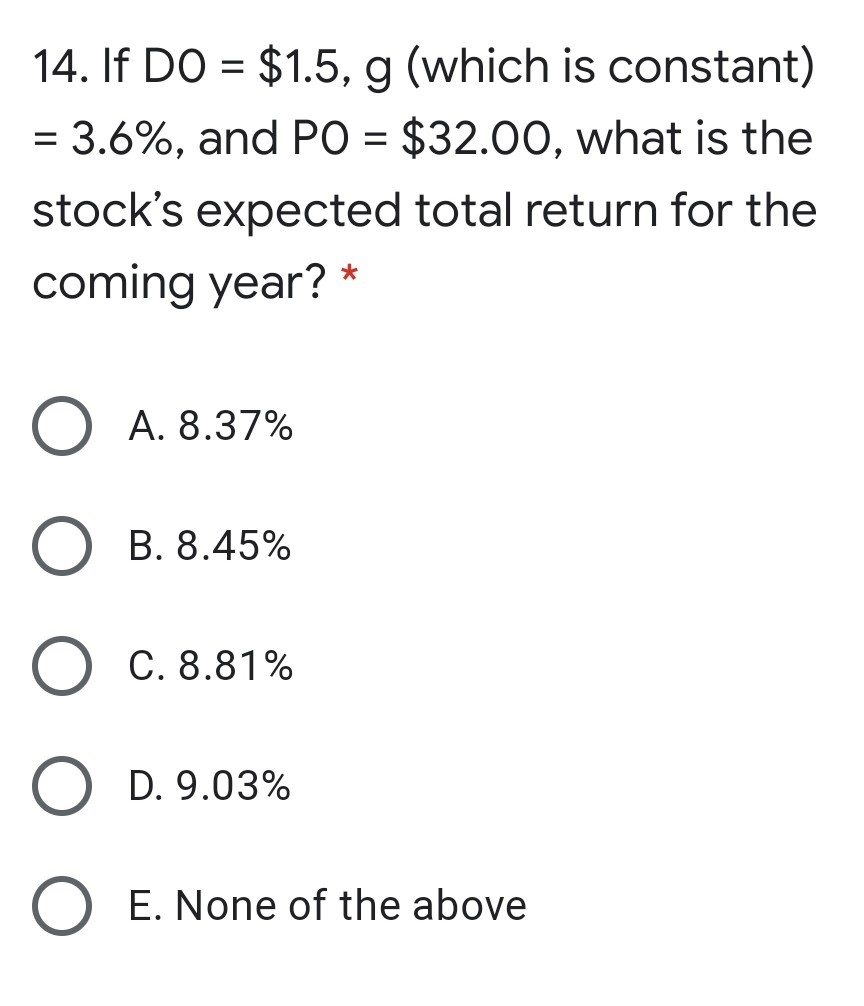  14. If DO = $1.5, g (which is constant) = 3.6%,