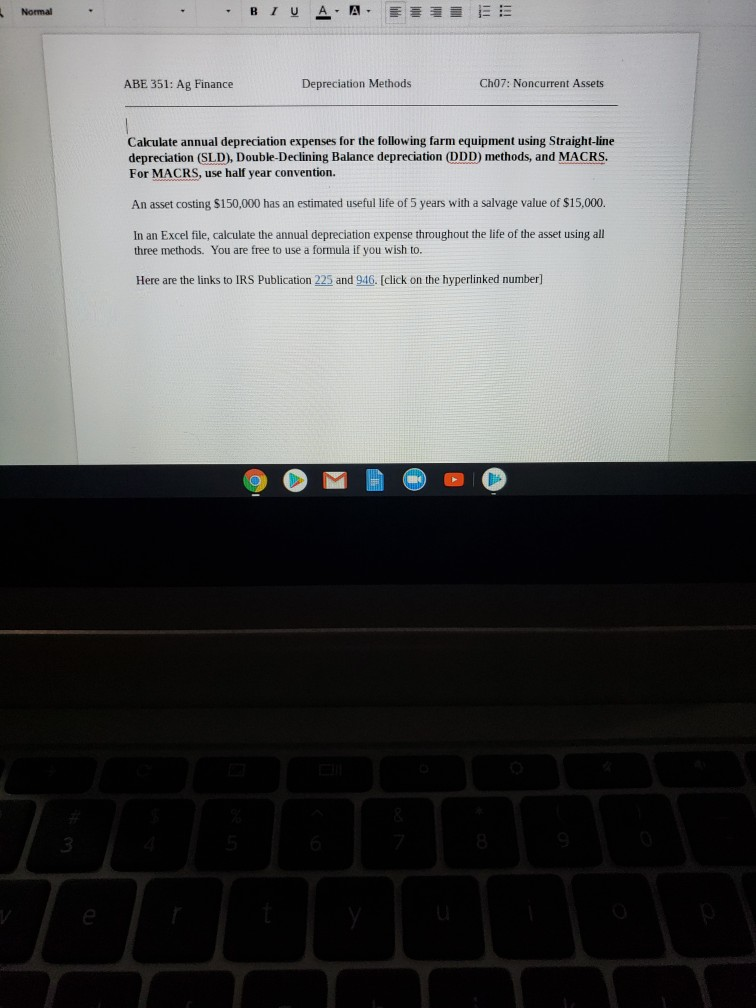 Normal ABE 351: Ag Finance Depreciation Methods Ch07: Noncurrent Assets Calculate