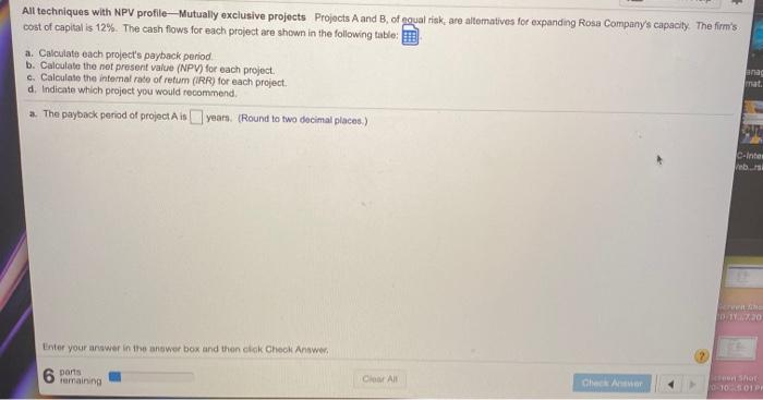  please answer B,C,D All techniques with NPV profile-Mutually exclusive projects Projects