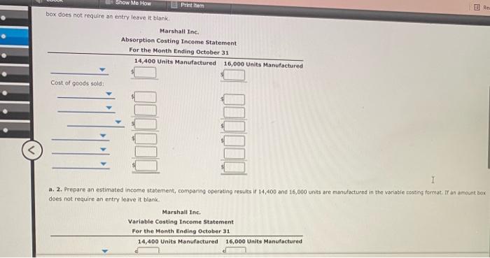 first month of operations ending October 31, Marshall Inc. estimated the following