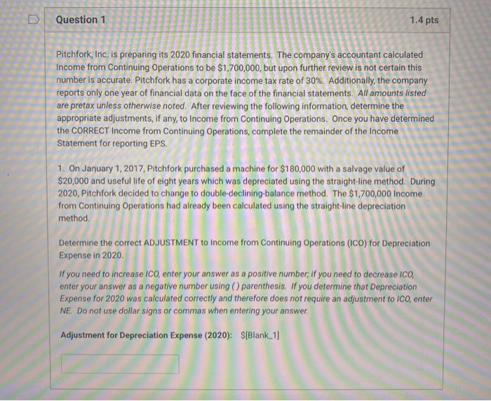 above, Pitchfork has income from Continuing Operations (ICO) of $1,700,000 and a