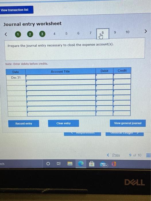 to close the expense account(s). Note: Enter debits before credits. Date Account