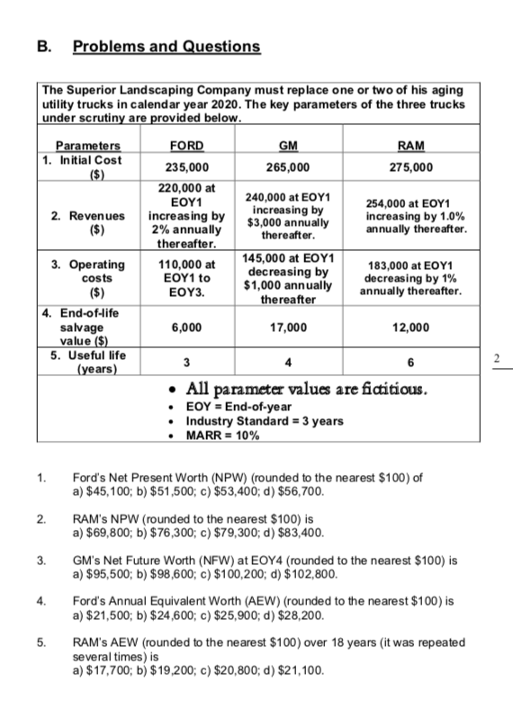  B. Problems and Questions The Superior Landscaping Company must replace one