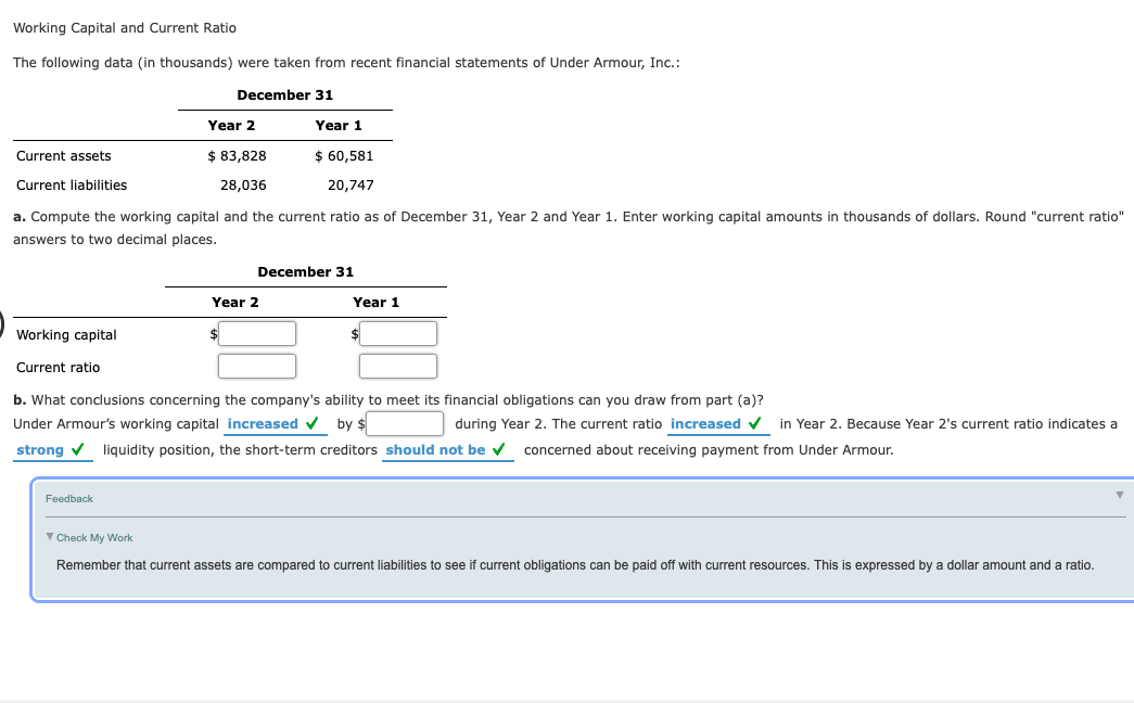 please answer boxes Working Capital and Current Ratio The following data