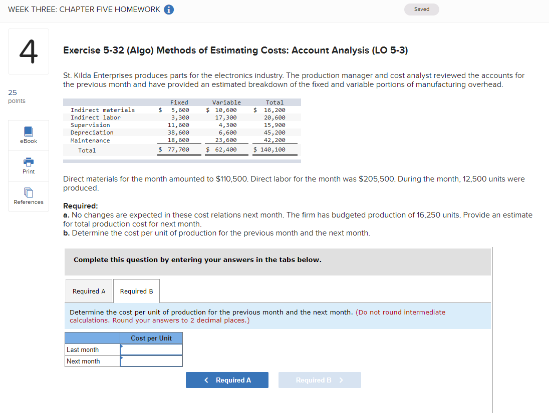 Methods of Estimating Costs: Account Analysis (LO 5-3) St. Kilda Enterprises produces