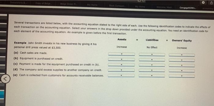  More wyle CengageNOW.. + Increase Several transactions are listed below, with