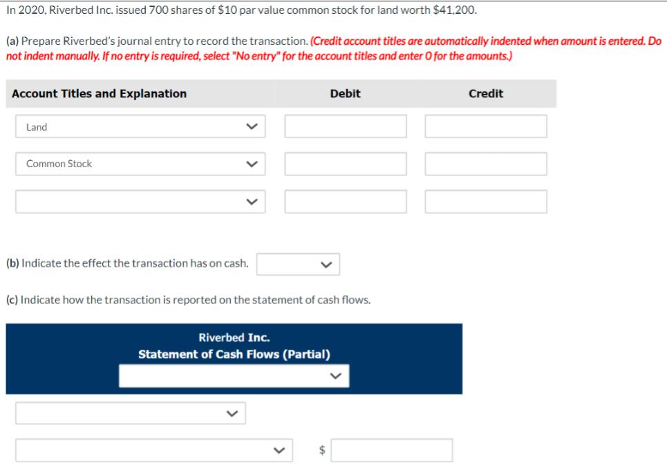  In 2020, Riverbed Inc. issued 700 shares of $10 par value