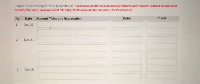 for Blossom Company discovered the following errors in the accounts 1. The