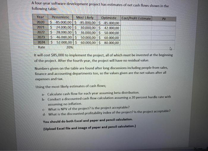 in the first question apply te(expected time) calculation for all years firstly.