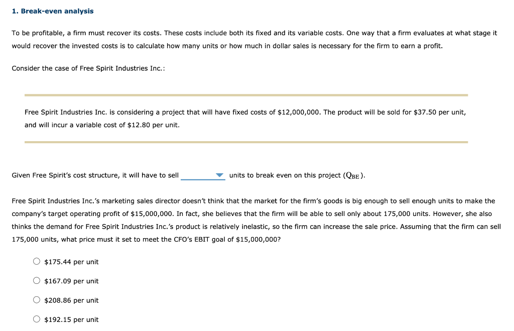  Given Free Spirits cost structure, it will have to sell: a)
