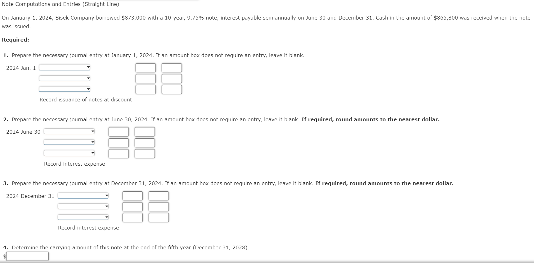  Note Computations and Entries (Straight Line) was issued. Required: Prepare the