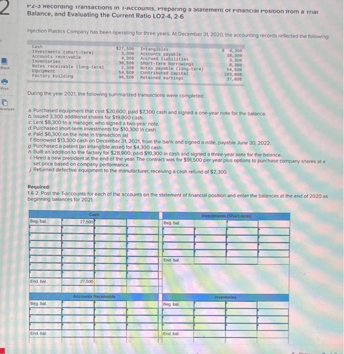 help please 2 2-3 Recording transactions in I-Accounts, preparing a statement of