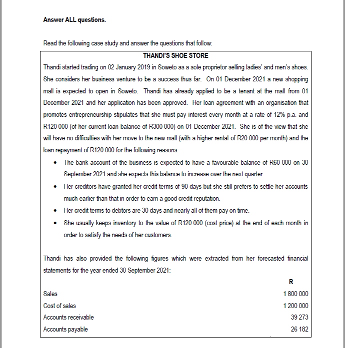 Answer ALL questions. Read the following case study and answer the