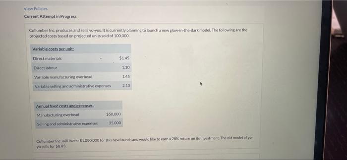 3 d) View Policies Current Attempt in Progress Cullumber Inc produces and