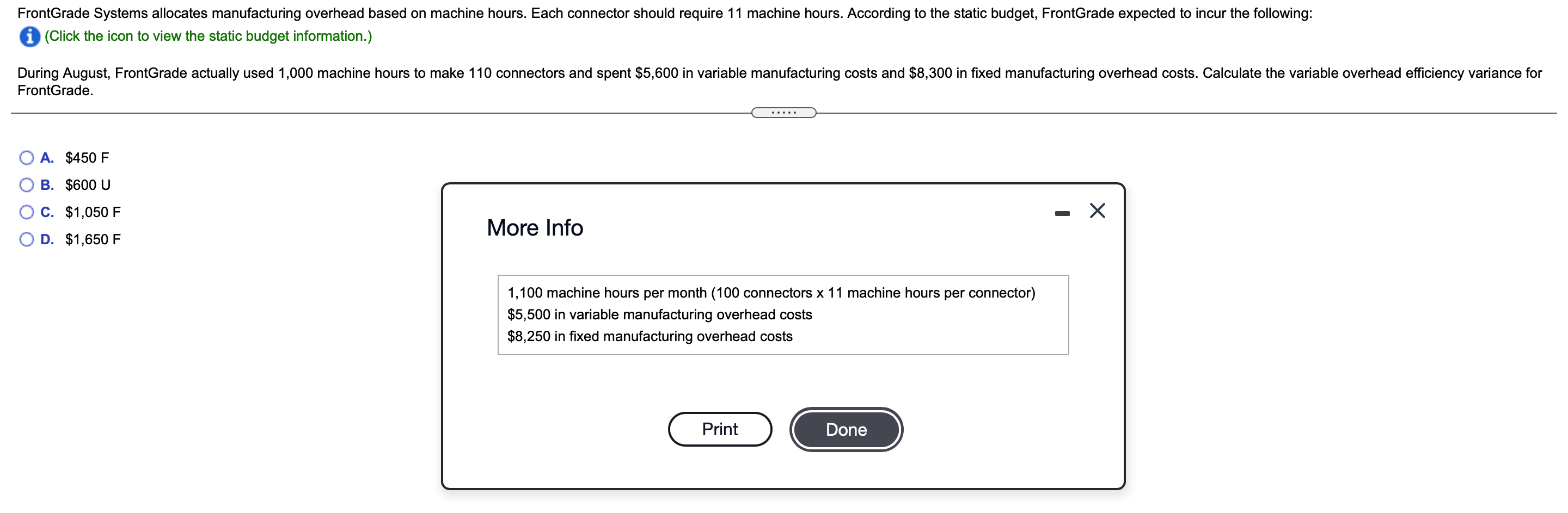 FrontGrade Systems allocates manufacturing overhead based on machine hours. Each connector