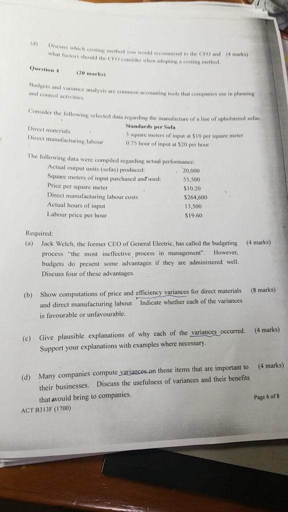  which costing method you would recommend to the CFO and (4