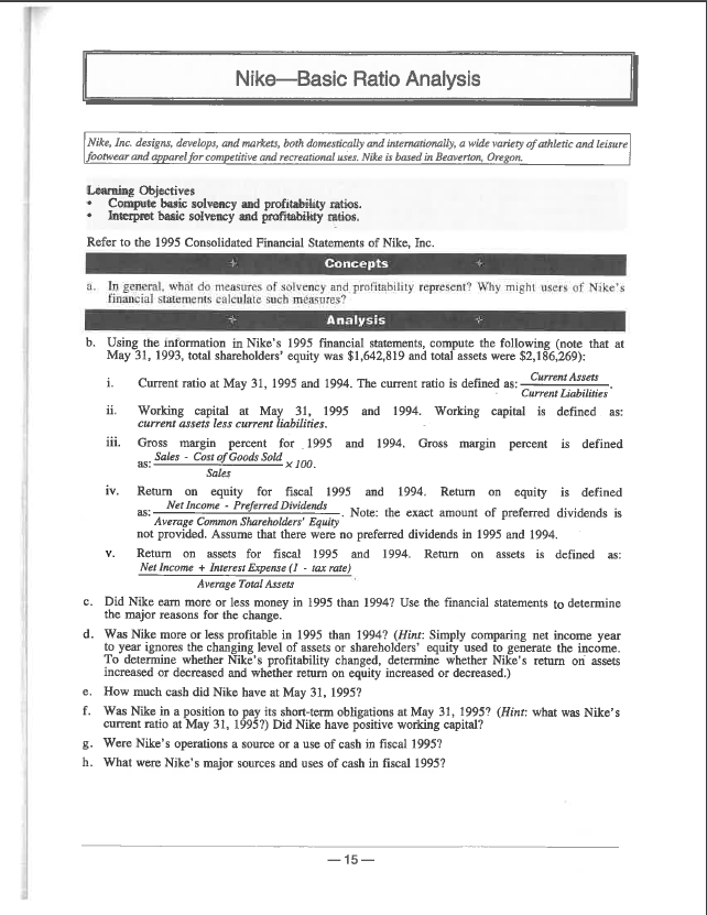 Nike-Basic Ratio Analysis ii Nike, Inc. designs, develops, and markets, both