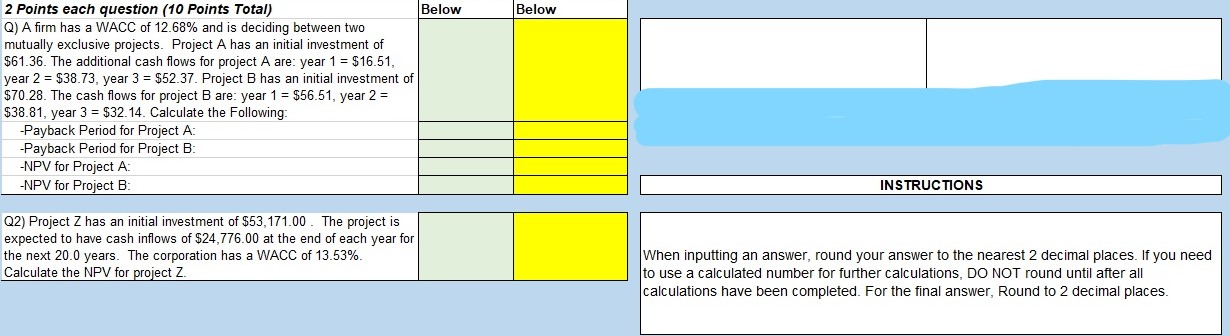  Below 2 Points each question (10 Points Total) Below Q) A