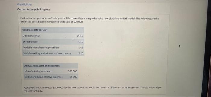 3. b) View Policies Current Attempt in Progress Cullumber Inc. produces and