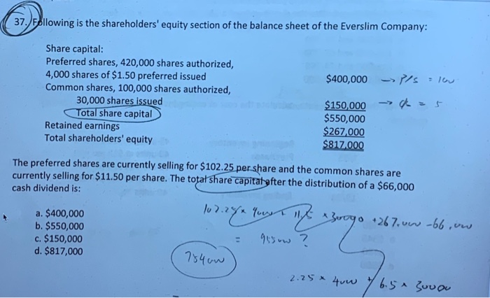 $250,000 $500,000 Liabilities $120,000 $180,000 During 2013, dividends of $10.000 were declared