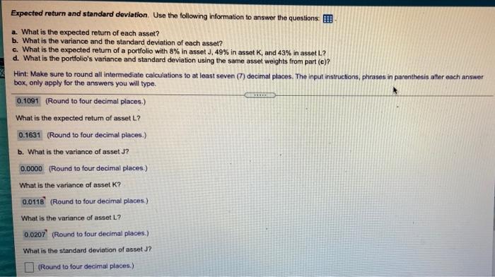  Expected return and standard deviation. Use the following information to answer