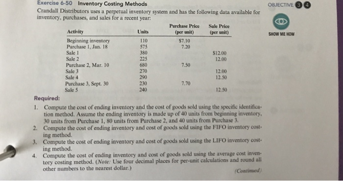  OBJECTIVE SHOW ME HOW 680 Exercise 6-50 inventory Costing Methods Crandall