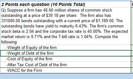  2,3,4 E 2 Points each question (10 Points Total) Q) Suppose