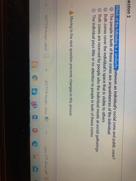 Moving to the next question prevents changes to this answer. Question 2