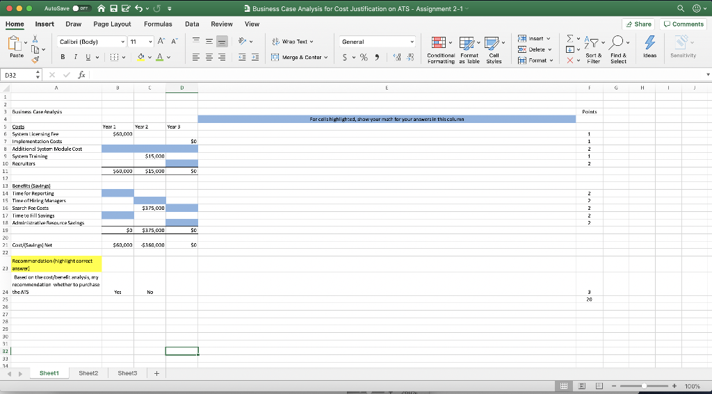 Based on the case study below, fill out the Excel file and